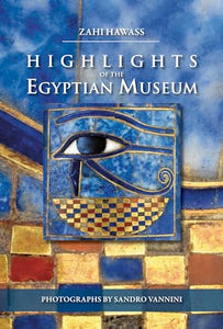 Highlights of the Egyptian Museum 