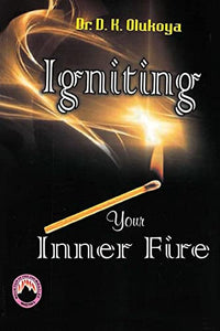 Igniting your Inner Fire 