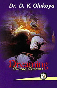 Dreaming Divine Dreams 