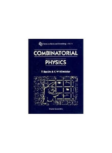 Combinatorial Physics 