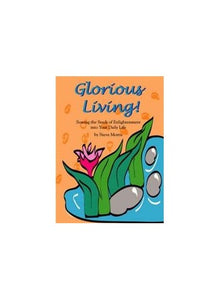 Glorious Living! 