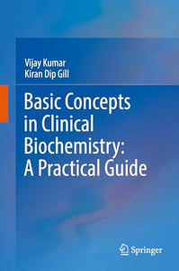 Basic Concepts in Clinical Biochemistry: A Practical Guide 