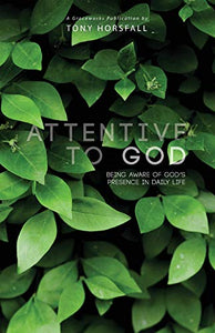 Attentive to God 