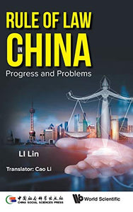 Rule Of Law In China: Progress And Problems 