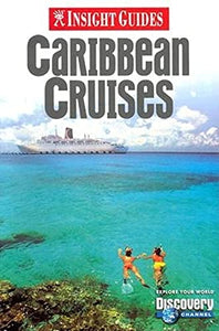 Caribbean Cruises Insight Guide 