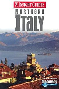 Northern Italy Insight Guide 