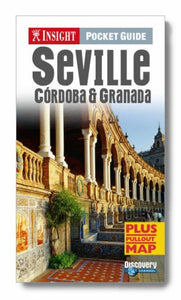 Seville/Granada/Cordoba Insight Pocket Guide 