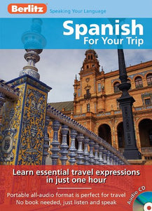 Berlitz Language: Spanish for Your Trip 