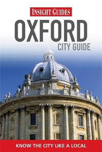 Insight Guides: Oxford City Guide 