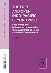 The Free and Open Indo-Pacific Beyond 2020 