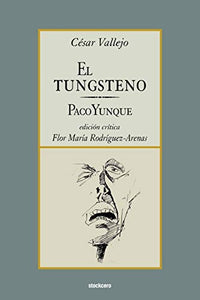 El Tungsteno / Paco Yunque 