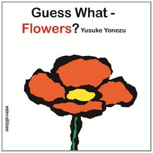 Guess What? Flowers 