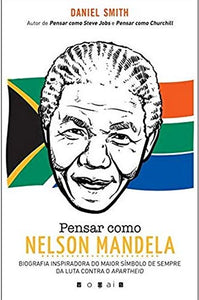 Pensar como Nelson Mandela (Portuguese Edition) 