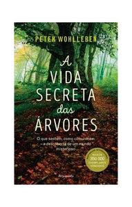 A Vida Secreta das Árvores (Portuguese Edition) 