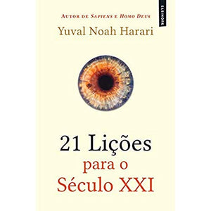 21 Lições para o Século XXI (3.ª Edição) 