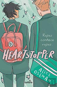 Heartstopper: Volume 1 Rapaz conhece rapaz (Portuguese Edition) 