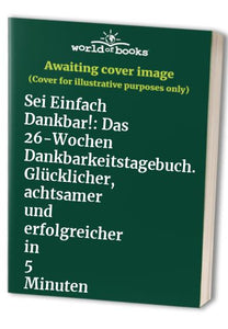 Sei Einfach Dankbar! 