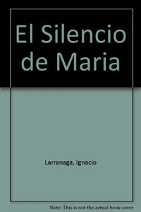 El Silencio de Maria 