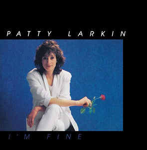 Patty Larkin - I'm Fine 