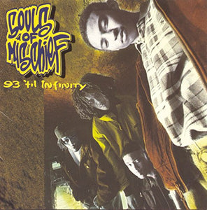 Souls Of Mischief - 93 Til Infinity 