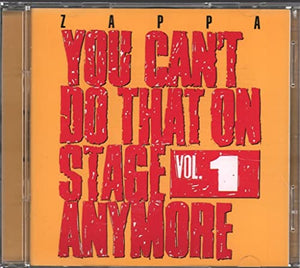 Frank Zappa - You Can'T Do That On Stage Anymore Vol. 1 