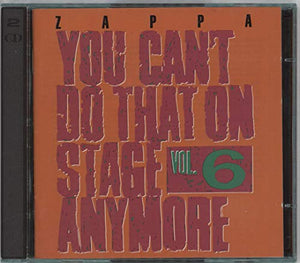 Frank Zappa - You Can't Do That On Stage Anymore, Vol. 6 