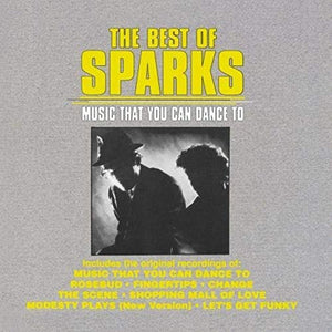 Sparks - The Best Of Sparks - Music That You Can Dance To [US Import] 