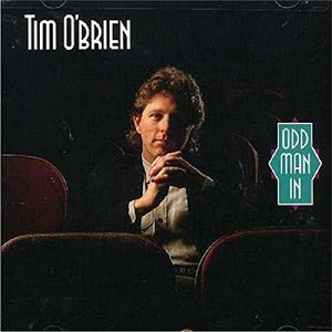 Tim O'Brien - Odd Man In 