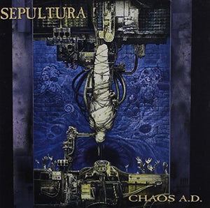 Sepultura - Chaos A.D. (Reissue) 