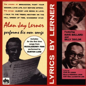 Alan Jay Lerner - Alan Jay Lerner Performs His Own Songs 