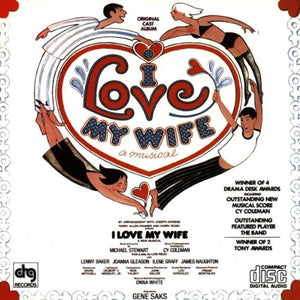 Original Cast - I Love My Wife 