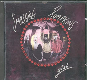 Smashing Pumpkins - Gish 