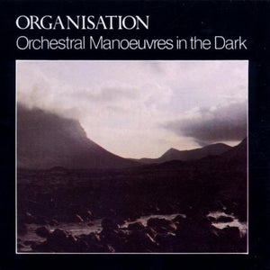 Orchestral Manoeuvres In The Dark - Orgianisation 