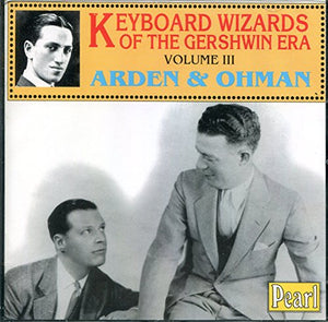 Keyboard Wizards of the Gershwin Era, Vol.3 