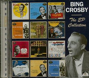 Bing Crosby Ep Collection 