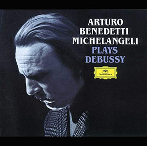 Arturo Benedetti Michelangeli - Debussy: Piano Works 