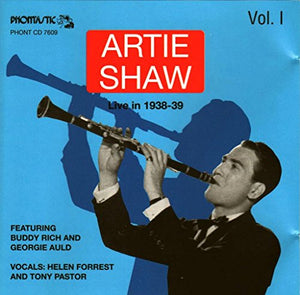 Artie Shaw - Live in 1938-39 Vol. 1 