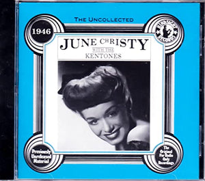 Uncollected June Christy with the Kentones 1946 