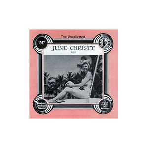 June Christy - The Uncollected June Christy, Vol. 2 