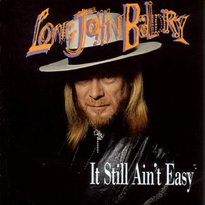 Long John Baldry - It Still Ain't Easy 