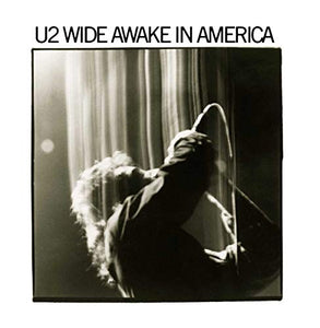 U2 - Wide Awake In America 