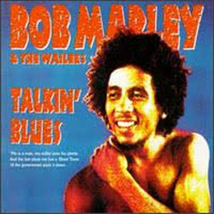 Bob Marley & The Wailers - Talkin' Blues 