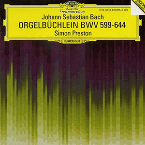 Orgelbuchlein / Choral Preludes 