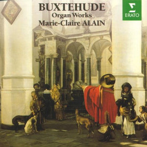 Marie-Claire Alain - Buxtehude: Organ Works 