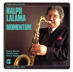 Ralph Lalama Quartet - Momentum 