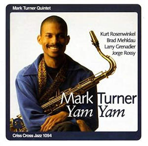 Mark Turner - Yam Yam 