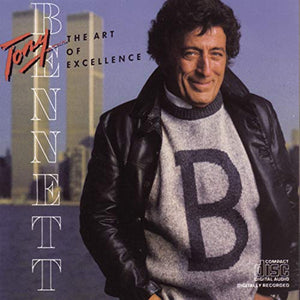 Tony Bennett - The Art Of Excellence 