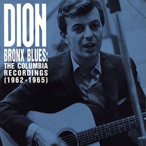 Dion - Bronx Blues: Columbia Recordings 