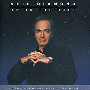 Diamond, Neil - Up On The Roof 