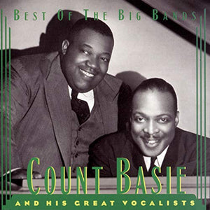 Count Basie & His Great Vocalists : Best of the Big Bands 